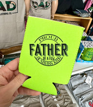 Load image into Gallery viewer, Proud Father Koozies
