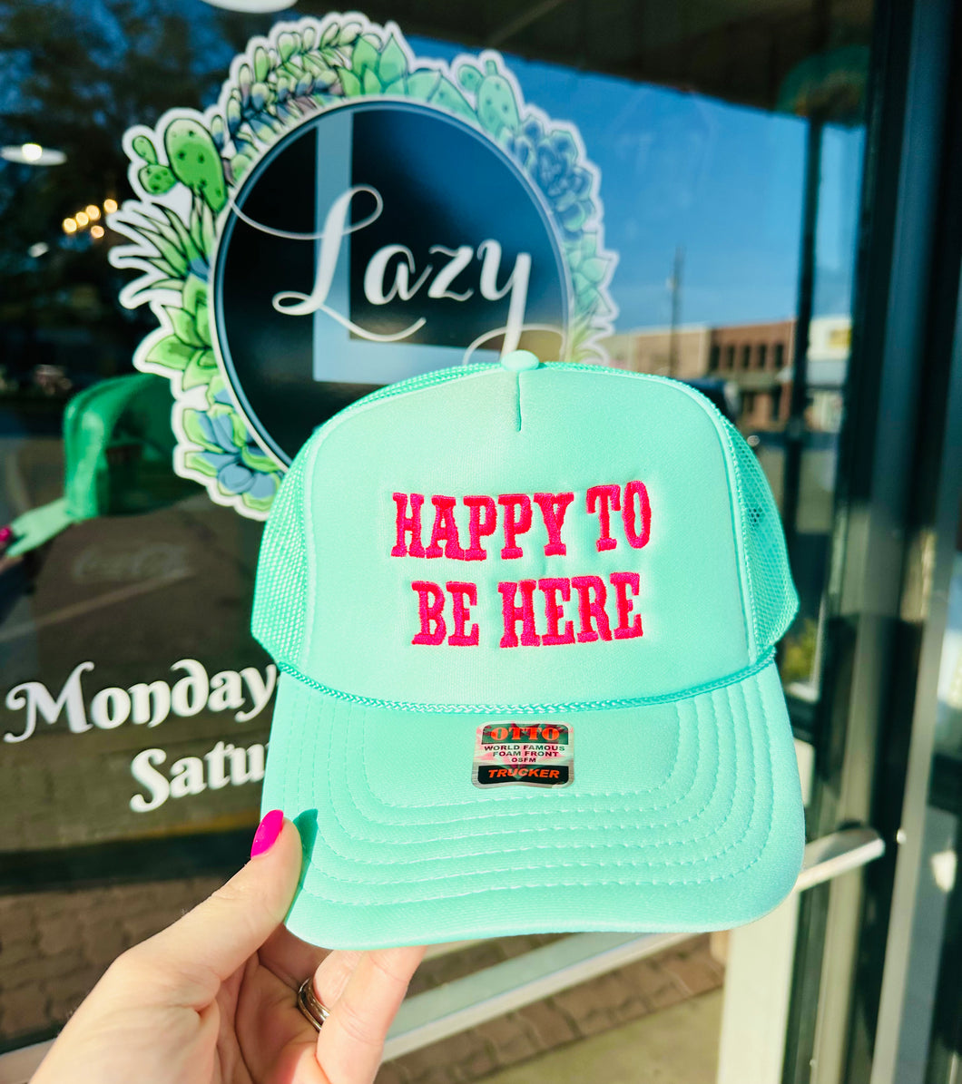 Happy To Be Here Hat Trucker Hat
