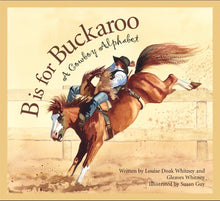 Load image into Gallery viewer, B is for Buckaroo
